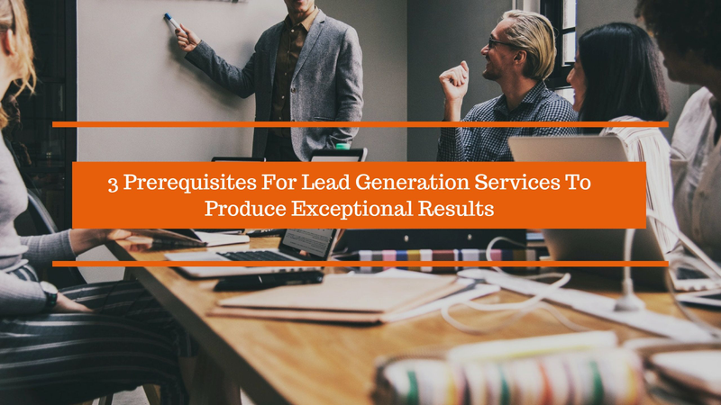 Illustration for article titled 3 Prerequisites For Lead Generation Services To Produce
Exceptional Results